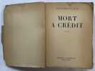 Mort à crédit. CéLINE, Louis-Ferdinand