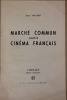 Marché commun contre cinéma français.. Thévenet (René)