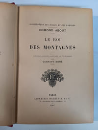 Le Roi des montagnes - illustré par Gustave Doré . Nouvelle édition illustrée de 158 dessins par Gustave Doré