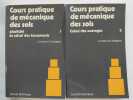 Cours pratique de m&eacute;canique des sols (tomes 1 & 2). COSTET, Jean ; SANGLERAT, Guy