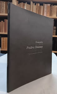 Frédéric Fontenoy - Photographies, 2006-2011. (Avec dédicace de FONTENOY Frédéric)
