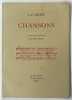 Chansons. Dossier réuni et présenté par Frédéric Monnier. Nouvelle édition revue et augmentée. CéLINE, Louis-Ferdinand