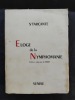 Eloge de La nymphomanie -  Edition integrale de Sexie. S’TARCANTE (Claude Seignolle)