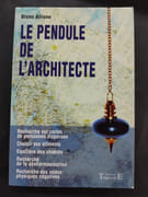 Le pendule de l'architecte par Bruno Allione