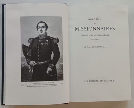 Marins et missionnaires, conquête de la Nouvelle-Calédonie, 1843-1853. Le P.A. de Salinis