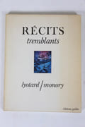 Récits tremblants par  Lyotard (Jean-François) & Monory (Jacques) 