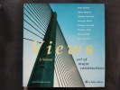 Views & visions - Art of major constructions. Bertrand Lemoine