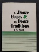 Les Douze étapes et les douze traditions d'Al-Anon par 