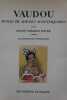 Vaudou. Roman de moeurs martiniquaises. Illustrations d’Emile Baes. Royer, Louis-Charles
