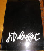 J. Dubuffet: Des annees 50 aux 80. Paris - Octobre 1990, New York - Novembre 1990. par Dubuffet (Jean) ; Hunter (Sam) ; Bonnefoi Genevieve (intro).  - Image 1