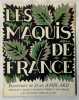 Les Maquis de France, peintures de Jean Amblard, mairie de Saint-Denis. Textes de Auguste Gillot, Paul Éluard, Elsa Triolet, Jacques Gaucheron. ...