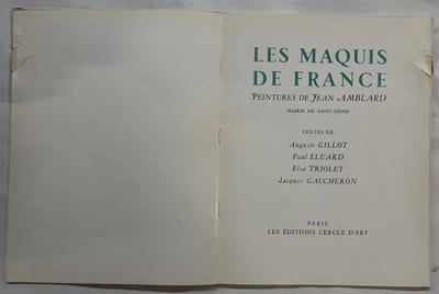 Les Maquis de France, peintures de Jean Amblard, mairie de Saint-Denis. Textes de Auguste Gillot, Paul Éluard, Elsa Triolet, Jacques Gaucheron