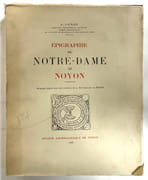 épigraphie de Notre-Dame de Noyon par LAURAIN, Ernest - Image 1