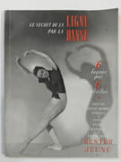 Rester Jeune, n° 67 :Le secret de la ligne par la danse, 6 leçons par 6 étoiles. Chauviré, Janine Charrat, Tcherina et Audran, Pagava, Jeanmaire et Janine Solane. par  - Image 1