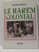 Le Harem colonial . Images d'un sous-érotisme par ALLOULA, Malek - Image 1