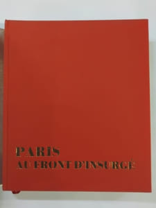 Paris au front d'insurgé. La Commune en images