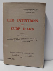 Les Intuitions du Curé D'Ars - Deuxieme Serie