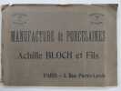 Manufacture de Porcelaines - Achille Bloch et Fils. 