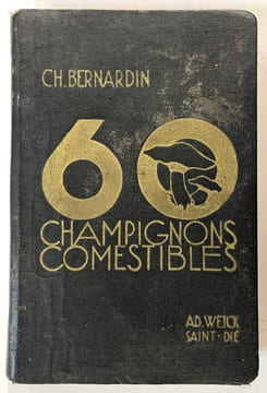 Guide pratique pour la recherche de 60 champignons comestibles : Choisis parmi les meilleurs et les plus faciles à déterminer avec certitude . 8e ...