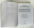 Grand dictionnaire esperanto-français. 3e édition revue et augmentée par P. Signoret ; en collaboration avec le Dr André Albault,.... WARINGHIEN, ...