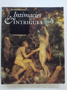 Intimacies & Intrigues - History Painting in the Mauritshuis par BROOS, Ben
