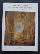 Poèmes du May de Notre-Dame de Paris, 1482-1707 (avec une signature de l’auteur) par Patrick Laharie (Sous la direction de) 