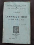 La Monnaie en France au Début du XIXe Siecle par THUILLIER, Guy - Image 1