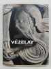 Vezelay - Livre de Pierre. Rouchon Veronique