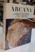 Arcana. Il meraviglioso l’erotica il surreale il surreale il nero l’insolito nelle letterature di tutti i tempi e paesi. par MALTESE PAOLO, A CURA DI - Image 1