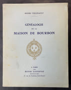 Généalogie de la Maison de Bourbon. 2e édition, revue et augmentée par VRIGNAULT, Henri - Image 1