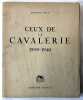 Ceux de la cavalerie 1939-1940. Avant-propos du général Weygand. Préface du général Langlois. Illustrations de Paul Janin. RICO, Francis