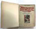 J’étais médecin avec les chars... journal de guerre. Préface de Georges Duhamel. Illustrations de Jacques Monlaur. SOUBIRAN, André