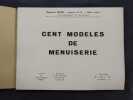 Cent modèles de menuiserie. GAZEL, Raymond