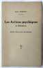 Les Actions psychiques &agrave; distance : quatre observations personnelles. DURVILLE, Hector