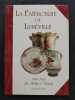La fa&iuml;encerie de Lun&eacute;ville - 1786-1923, les Keller et Gu&eacute;rin. Annabelle H&eacute;ry