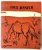 Yves Brayer. 2e &eacute;dition revue et augment&eacute;e. CHAMSON, Andr&eacute;