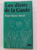 Les Dieux de la Gaule (format poche). Nouvelle &eacute;dition mise &agrave; jour et augment&eacute;e. Duval