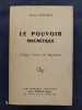 Le pouvoir magn&eacute;tique - L'egypte berceau du magn&eacute;tisme. DURVILLE, Henri