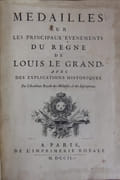 Medailles sur les principaux evenements du regne de louis le grand avec des explications historiques. par MÉDAILLES - Louis XIV] - Image 1