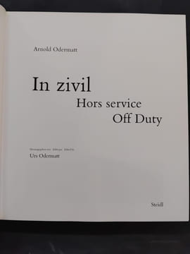 In zivil - Hors service - Off duty (First Edition). Arnold Odermatt