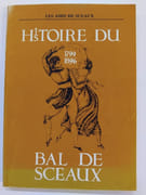 histoire du bal de Sceaux 1789-1896  par Les Amis de Sceaux