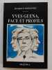 Yves Guena, face et profils. Lagrange, Jacques