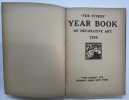 “The Studio” Year Book of Decorative Art. 1916. A Review of the Latest Developments in the Artistic Construction Decoration and Furnishing of the ...