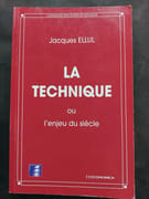 La technique, ou, L'enjeu du siècle par ELLUL, Jacques
