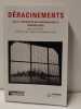 D&eacute;racinements (avec un envoi de l’auteur). Musique, exil et transfert culturel pendant et apr&egrave;s le troisi&egrave;me Reich. CLOSEL, Amaury du; OLIVIER, ...