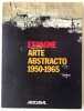 Espagne. Arte abstracto 1950-1965. Exposition septembre-novembre 1989.. BONET, Juan Manuel