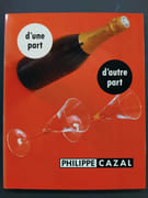 Philippe Cazal : d'une part, d'autre part. Musée Sainte-Croix, Poitiers, 25 avril-25 juin 1991 par 