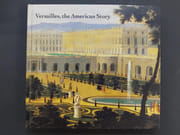 Versailles : The American Story par RICHARD, Pascale - Image 1