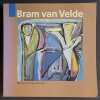 Bram van Velde. [Mus&eacute;e national d'art moderne, Centre Georges Pompidou, Paris, 19 octobre 1989-1er janvier 1990]. [Exposition. Paris, Mus&eacute;e national ...