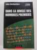 Dans la jungle des nombres premiers. John Derbyshire, Julien Randon-Furling (Traducteur)